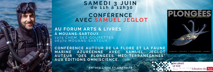 Rencontres et dédicaces avec Samuel Jeglot le samedi 3 Juin dans votre librairie Forum Arts & Livres