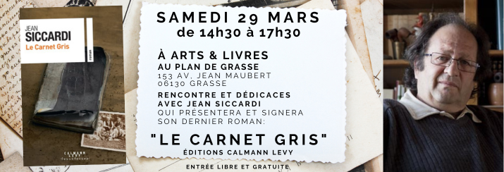 Rencontre avec Jean Siccardi samedi 20 Mars dans votre librairie Arts & Livres au Plan de Grasse