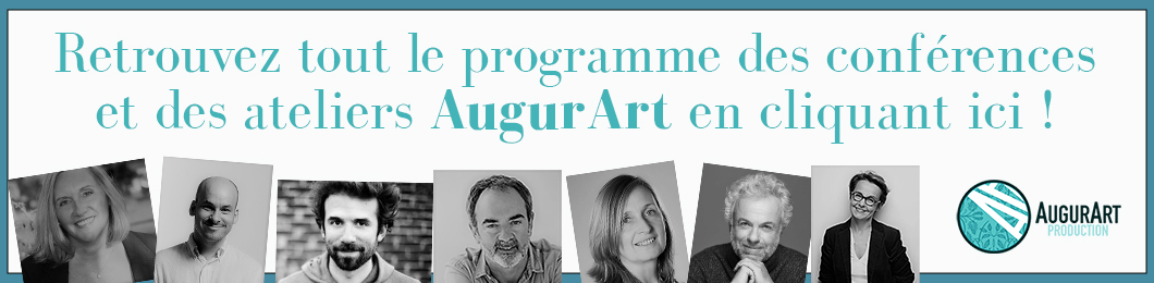 Retrouvez le programme des conférences et ateliers AugurArt