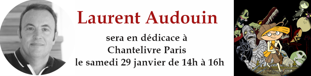Dédicace Laurent Audouin