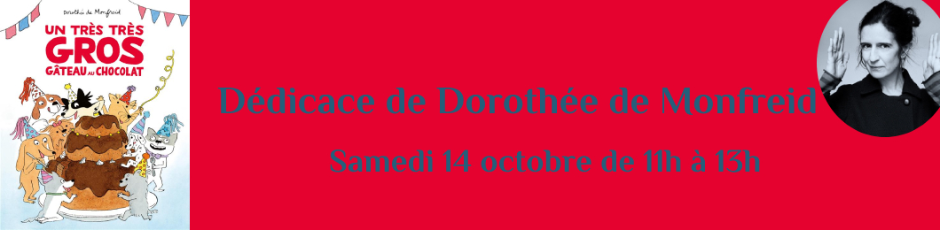 Dédicace de Dorothée de Monfreid