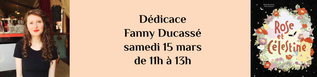 Dédicace Fanny Ducassé
