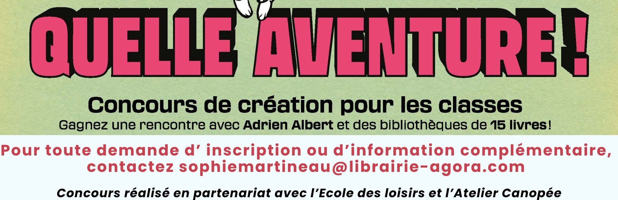 Concours Ecole des loisirs X Canopée X Librairie Agora