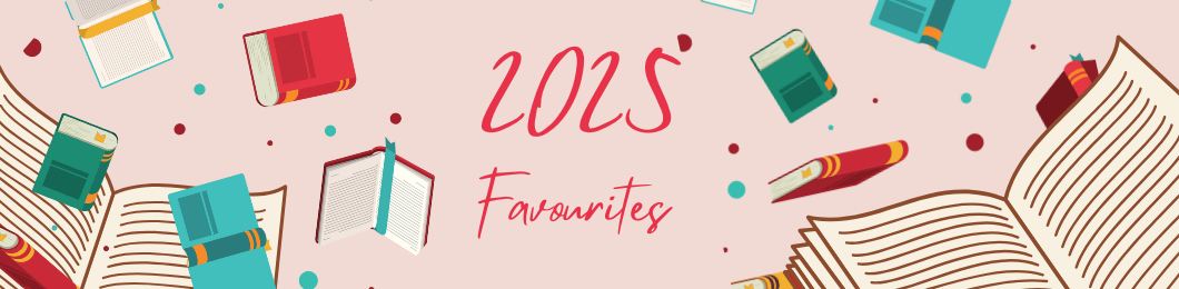 2025 Favourites