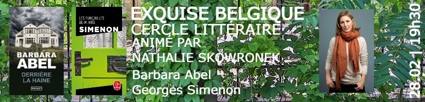 Exquise Belgique cercle littéraire Abel et Simenon 28.02.24