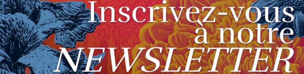 Inscrivez-vous à notre newsletter!