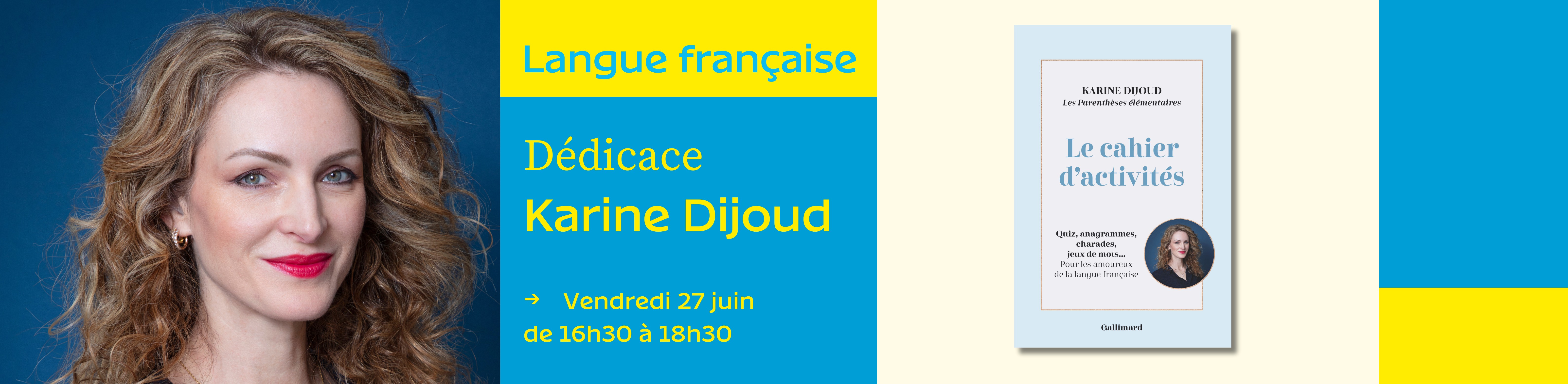 Dédicace de Karine Dijoud