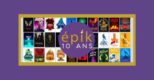 Visuel événement 10 ans de la collection épik !