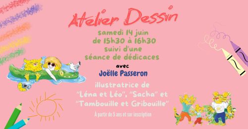 Atelier dessin avec Joëlle Passeron !