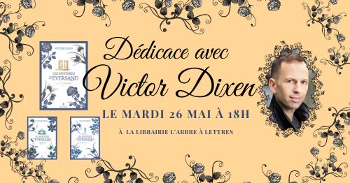 Dédicace avec Victor Dixen !