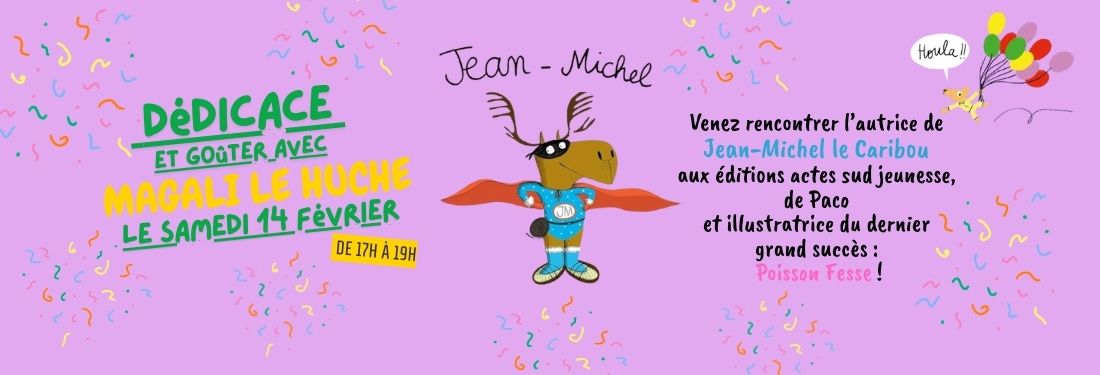 Dédicace avec Magali Le Huche !