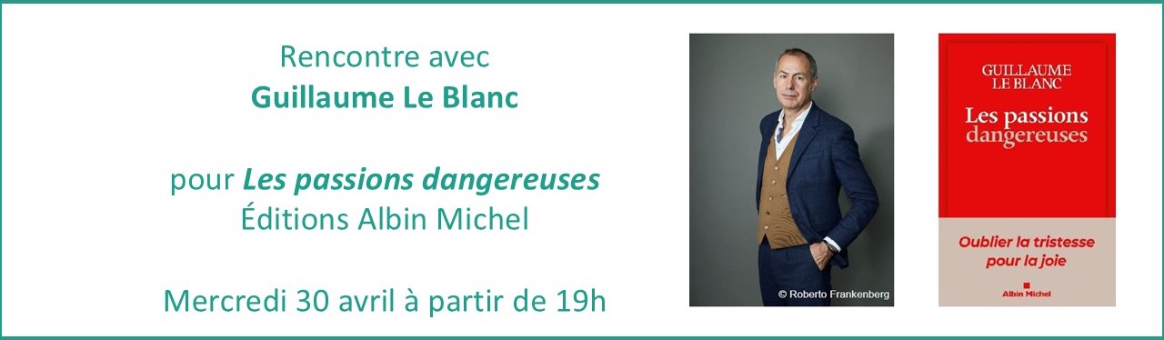Rencontre avec Guillaume Le Blanc