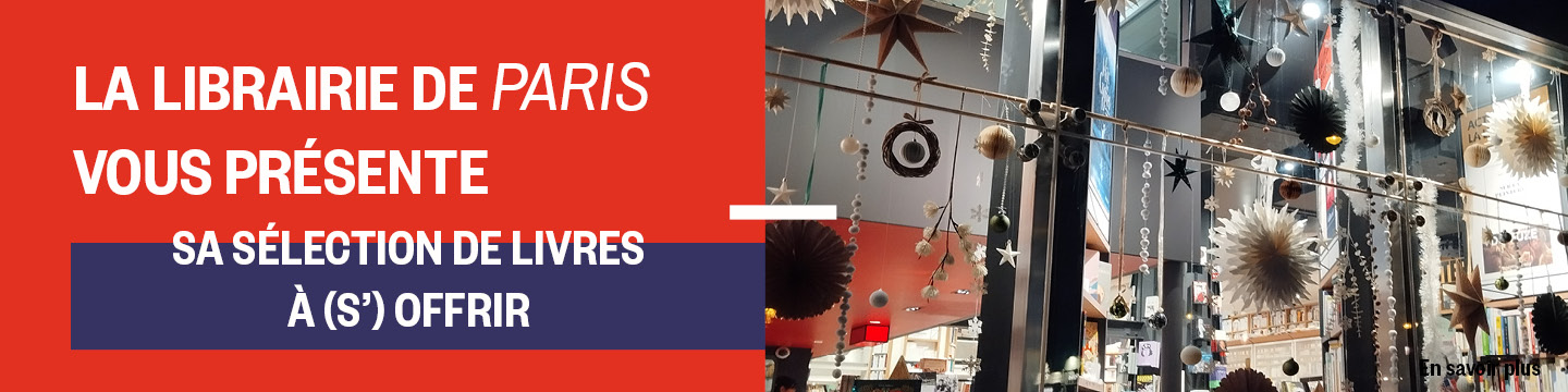 La Librairie de Paris présente sa sélection de livres (S’) offrir