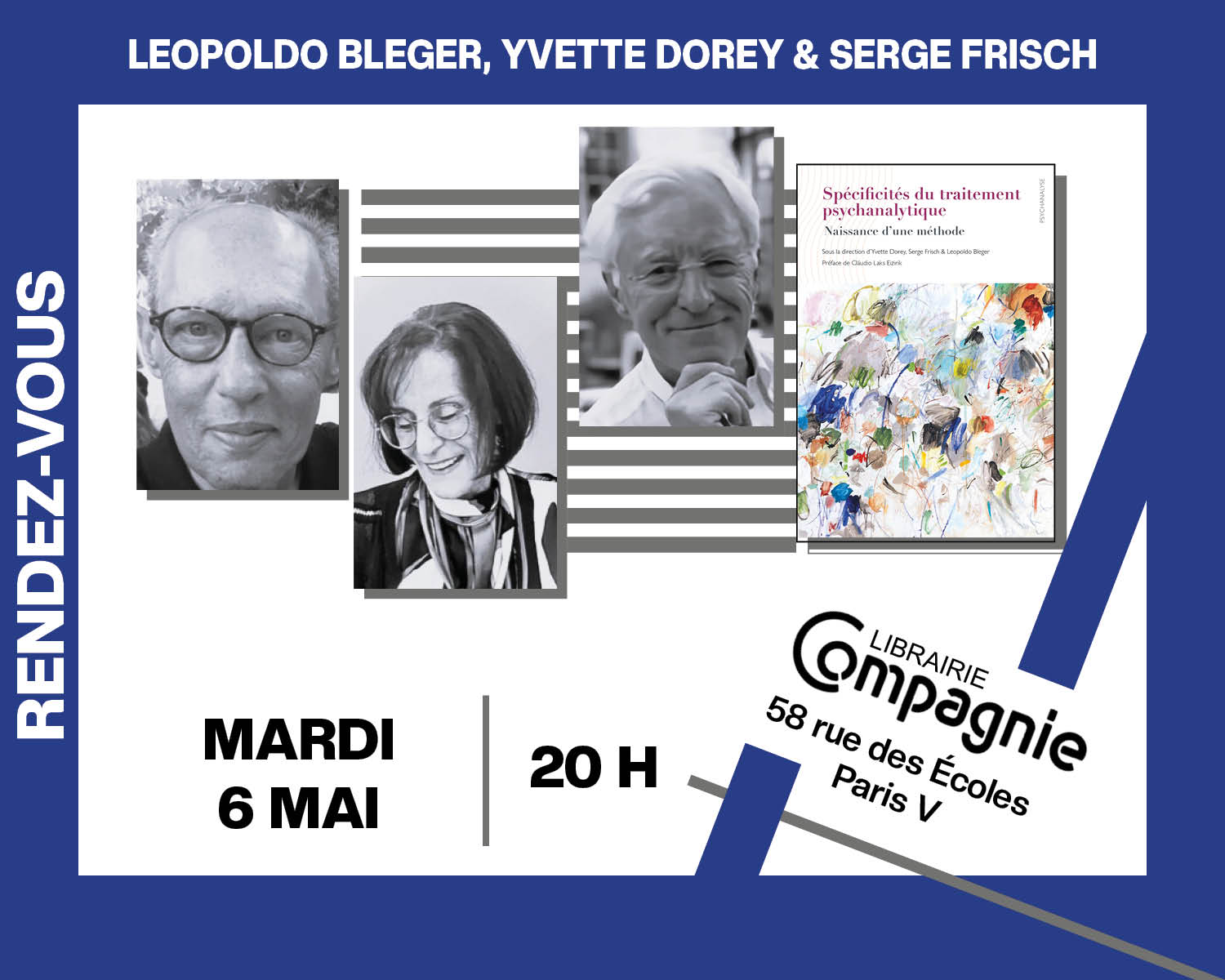 Yvette Dorey, Serge Frisch et Léopoldo Bleger présentent leur ouvrage « Spécificités du traitement psychanalytique : naissance d'une méthode »