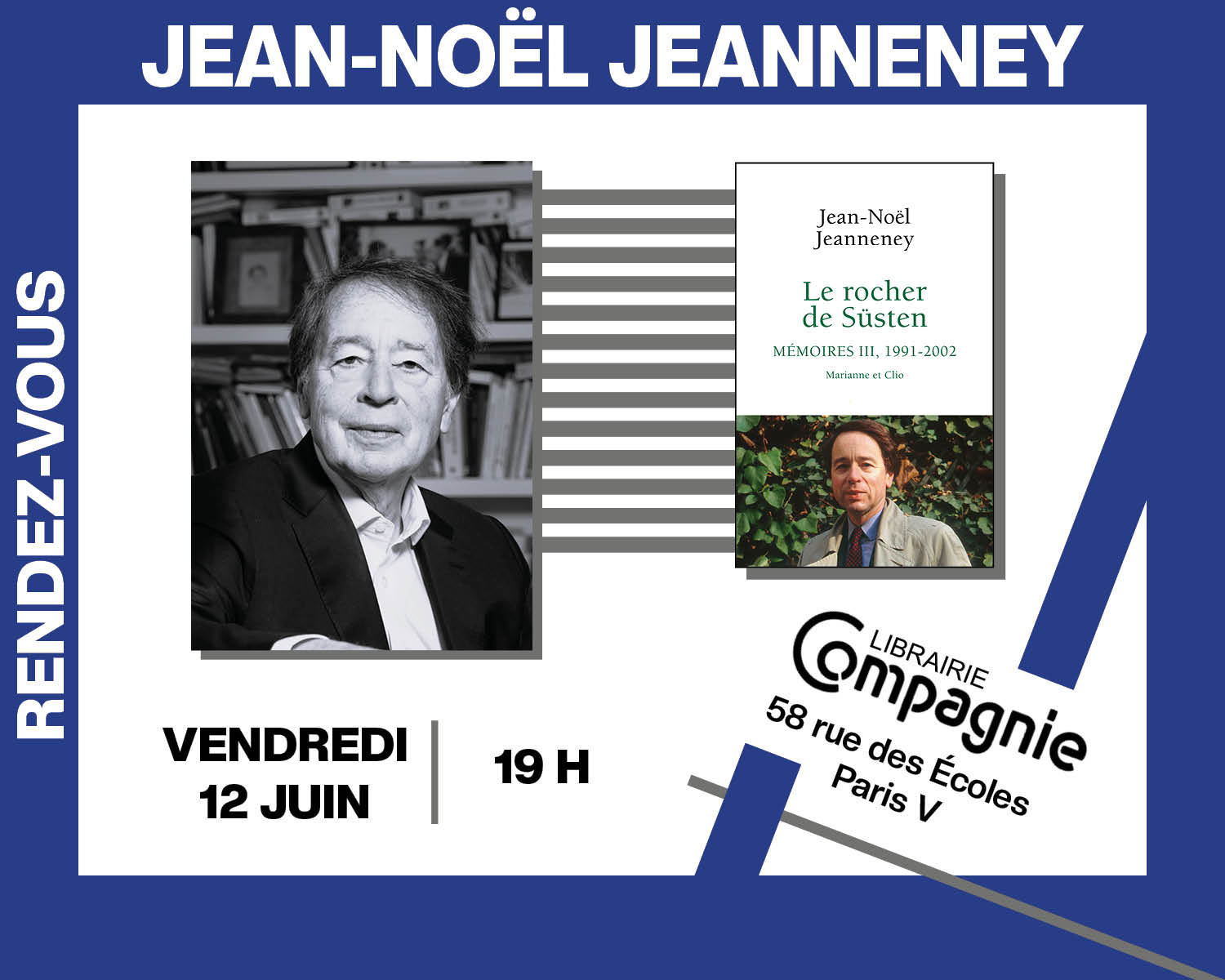 L'historien Jean-Noël Jeanneney présente « Le Rocher de Süsten : Mémoires Tome 3 : 1991-2002 : Marianne et Clio »