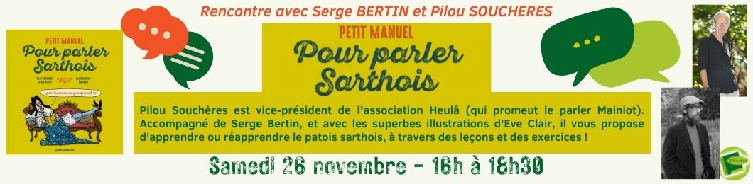Rencontre avec Pilou SOUCHERES et Serge BERTIN