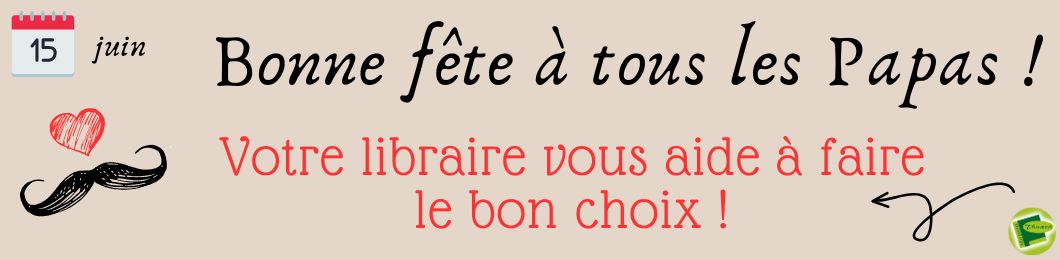 15 juin : Bonne fête à tous les papas !