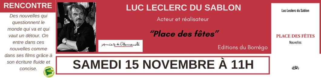 Rencontre avec Luc Leclerc du Sablon