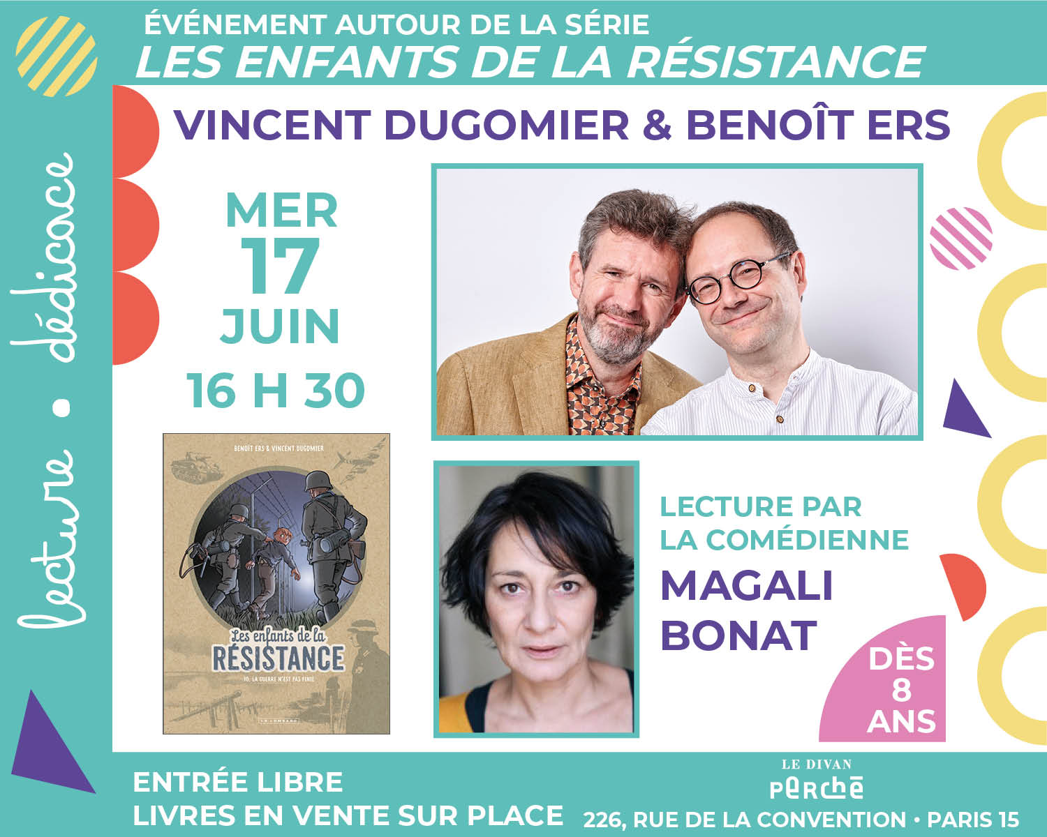 L'auteur Vincent Dugomier et le dessinateur Benoît Ers dédicacent le tome 10 « Les Enfants de la Résistance »