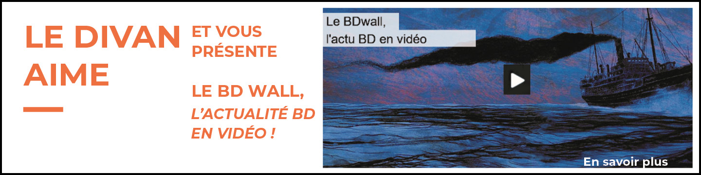 Le Divan Librairie presente le bdwall_juin 2023_lactuBD en Video