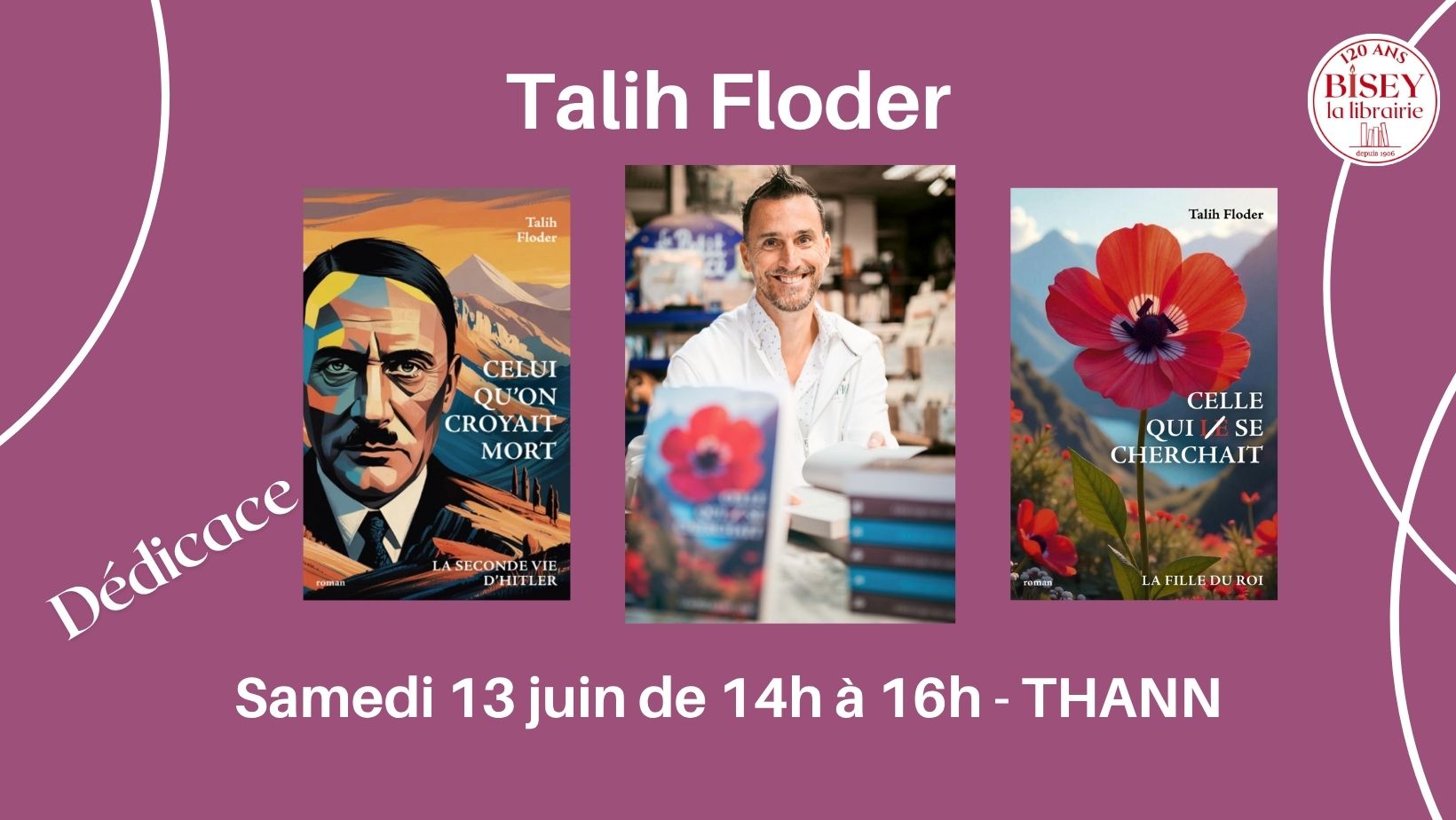 Dédicace avec Talih Floder - Celui qu on croyait mort - La seconde vie d Hitler et Celle qui se cherchait : la fille du roi