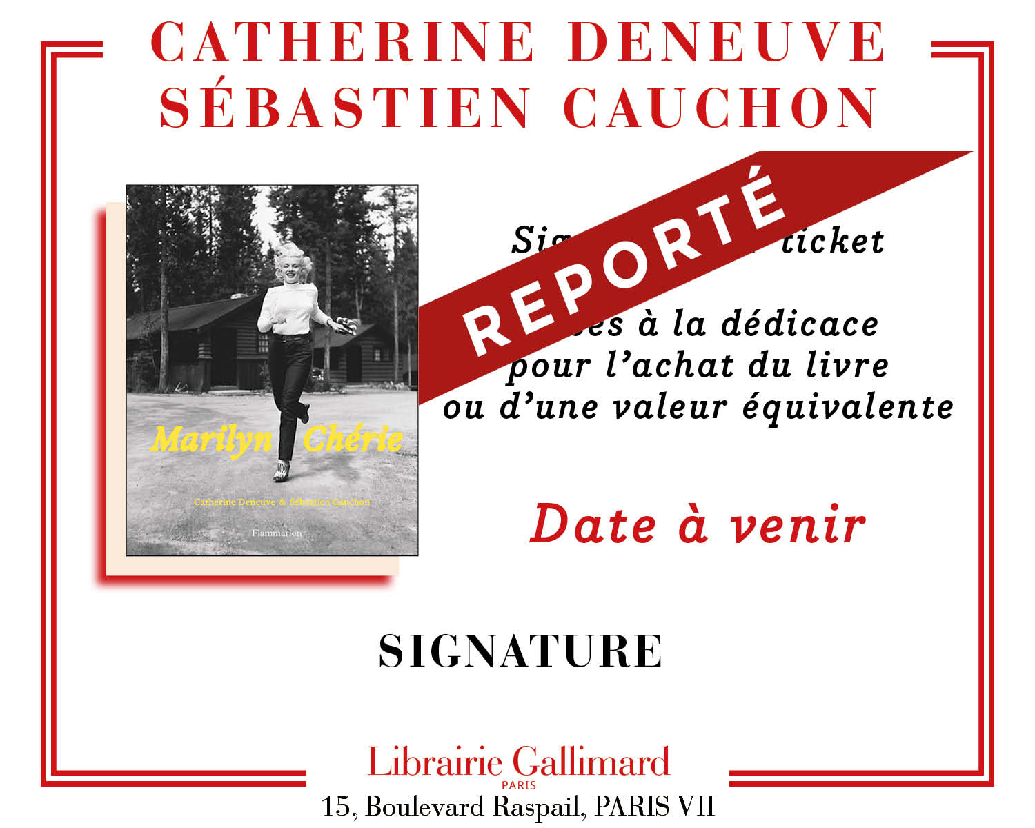 Signature exceptionnelle : Catherine Deneuve et Sébatien Cauchon signent « Marilyn Chérie»