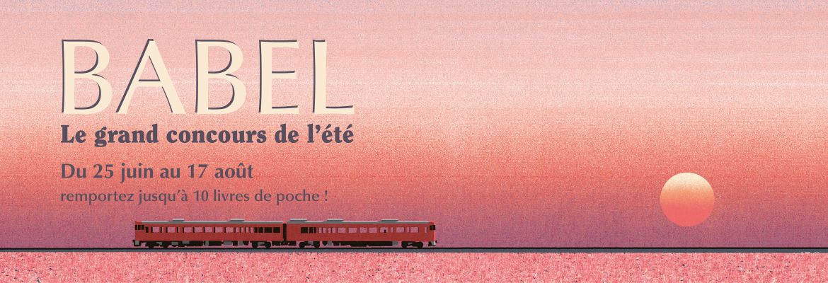 Jeu concours été Babel
