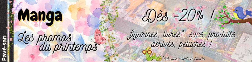 Les promos Pavé-san du printemps !