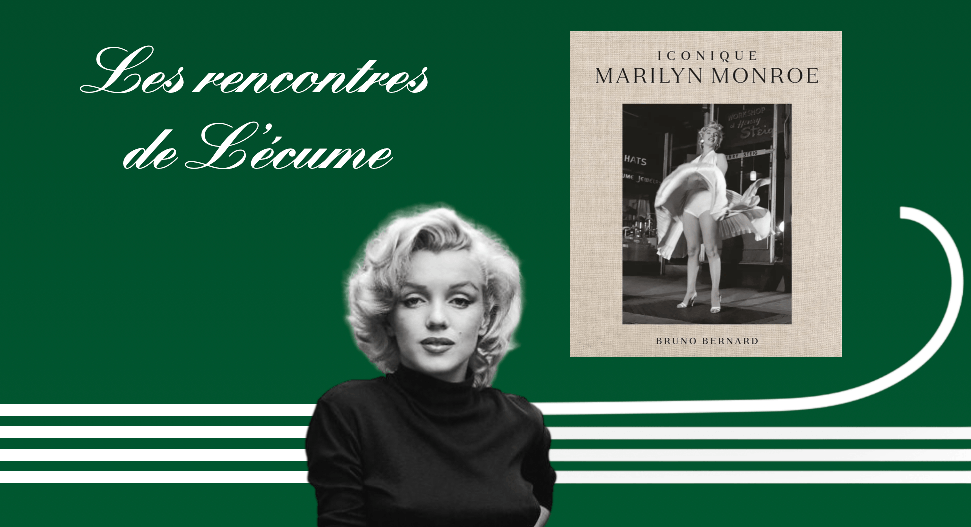 Bruno Bernard - Iconique Marilyn Monroe