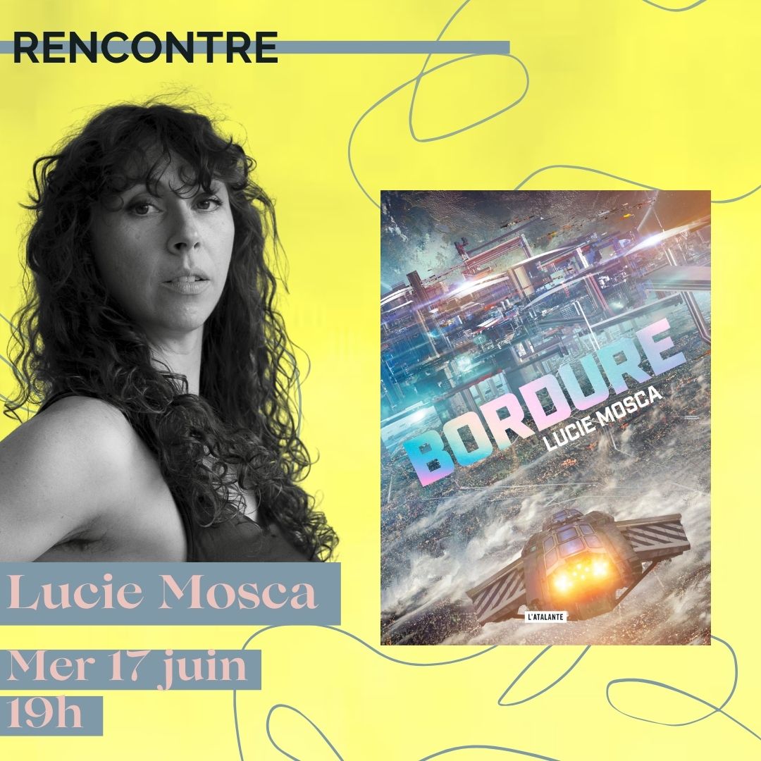Rencontre : Lucie Mosca et Bordure