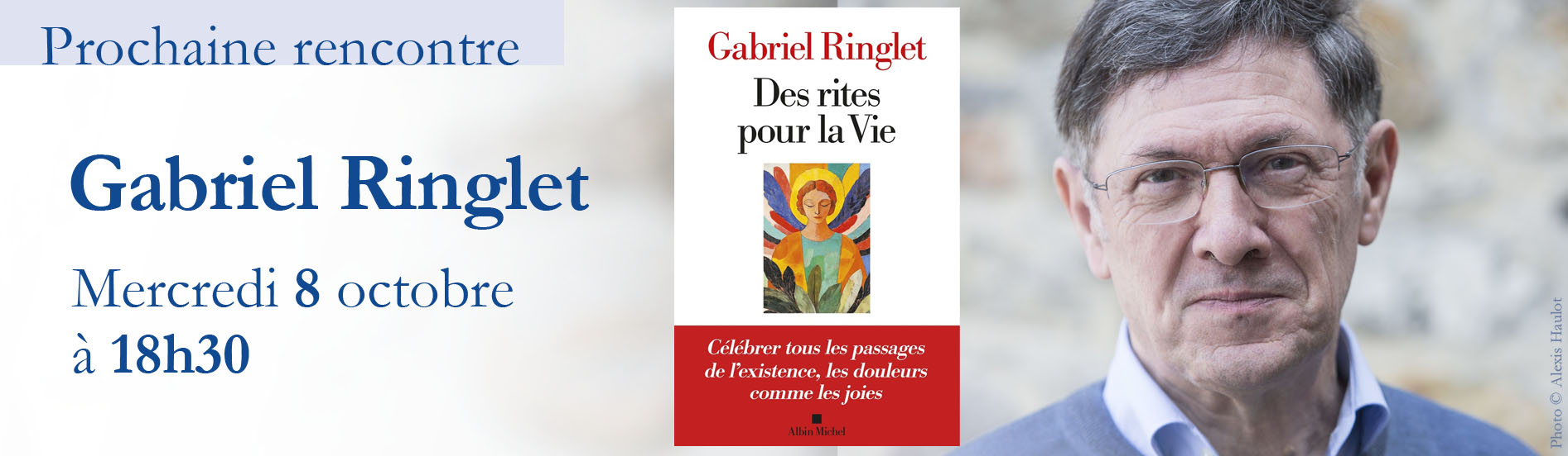 Rencontre avec Gabriel Ringlet