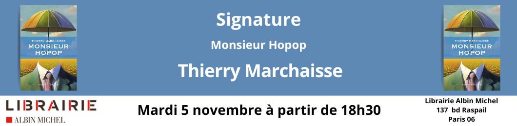 Rencontre Thierry Marchaisse