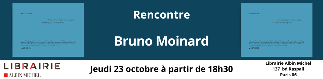 Rencontre Bruno Moinard