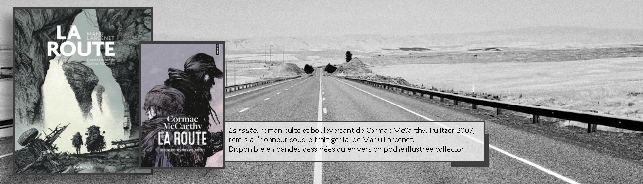La route par Larcenet