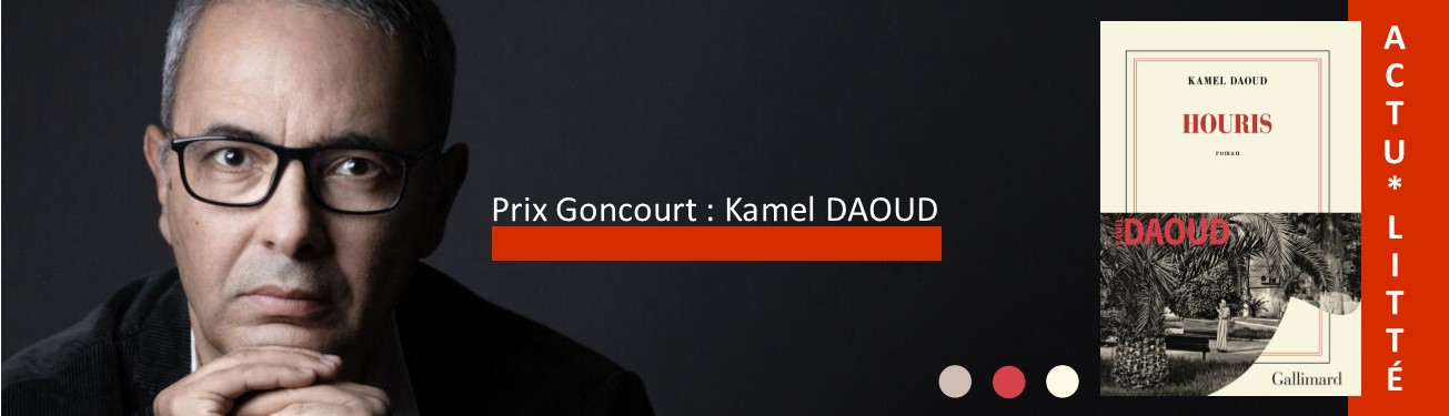 Goncourt Kamel Daoud