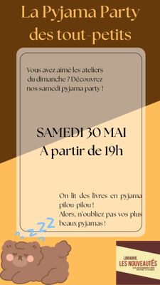 Pyjama Party des tout-petits !