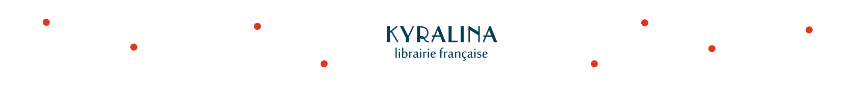 Kyralina librairie française