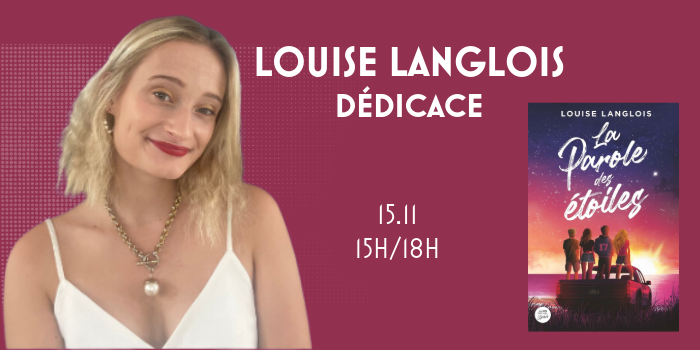 Dédicace Louise Langlois