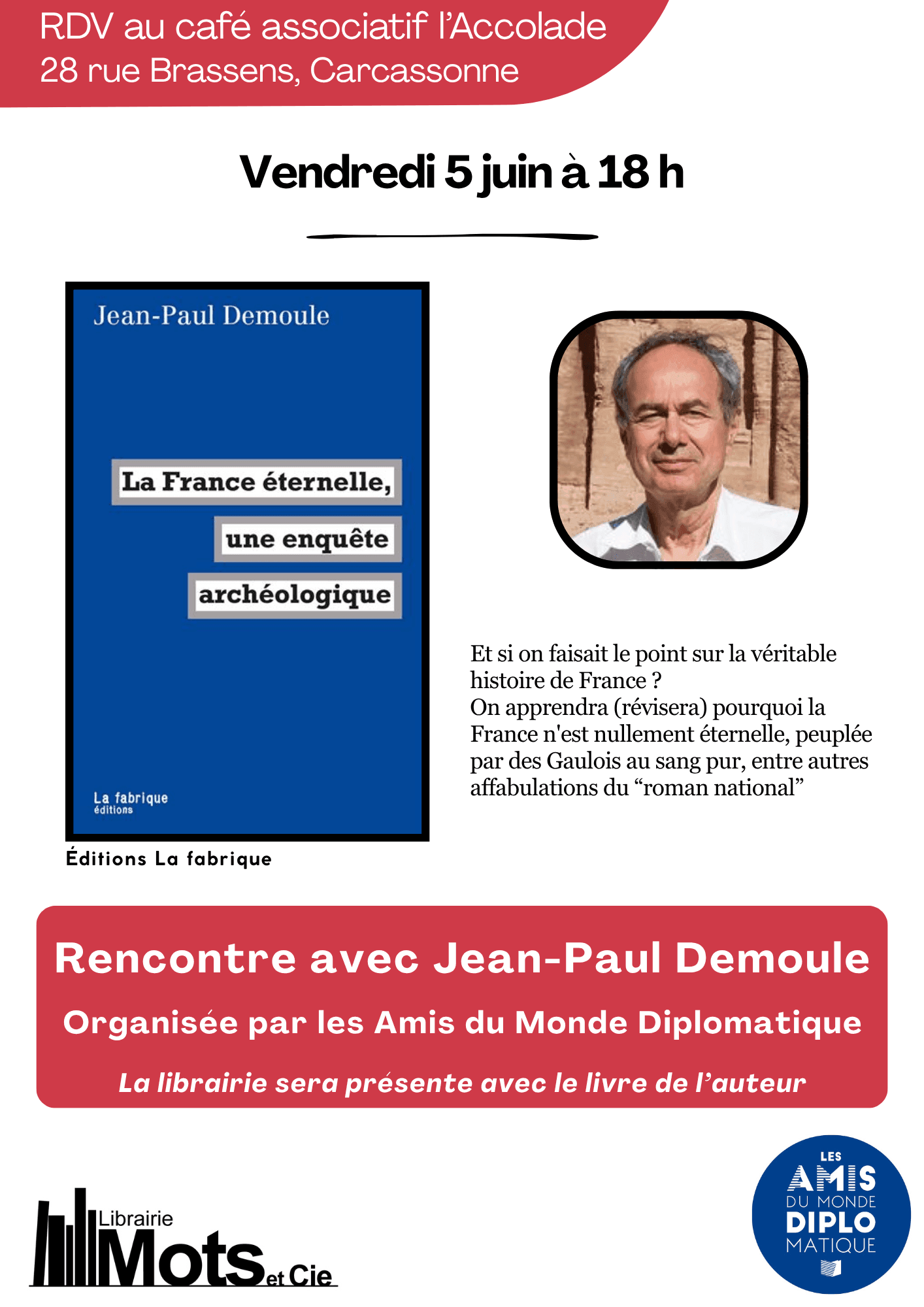 RDV au café associatif l'Accolade pour une rencontre avec Jean-Paul Demoule
