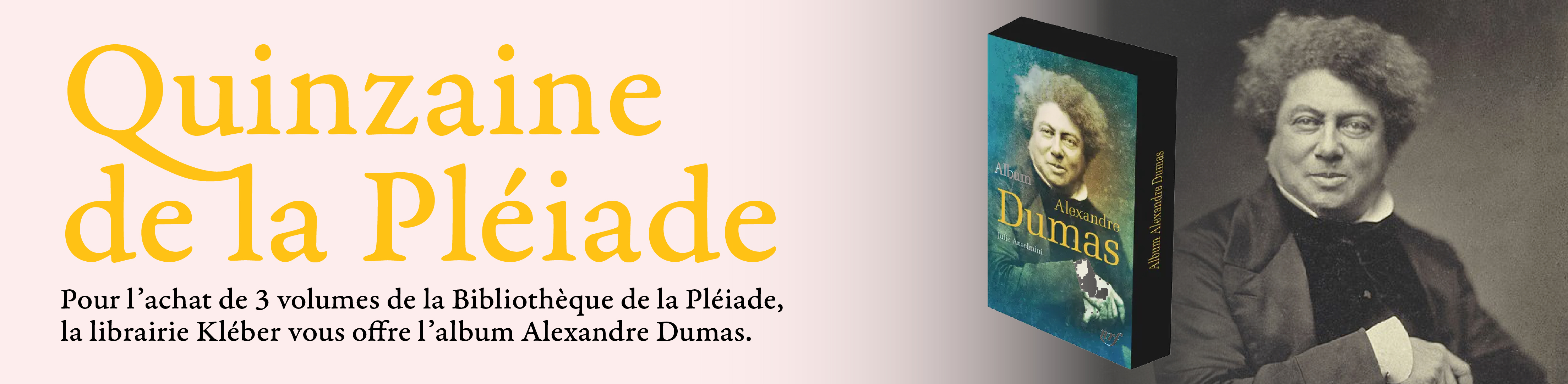 Quinzaine de la Pléiade