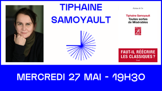 Tiphaine Samoyault : rencontre littéraire