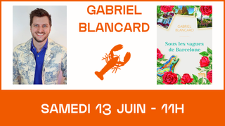 Gabriel Blancard : dédicace littéraire
