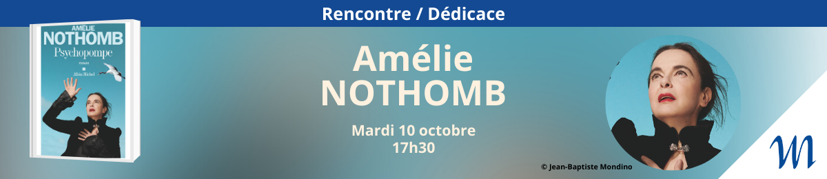 Rencontre / Dédicace de Amélie Nothomb