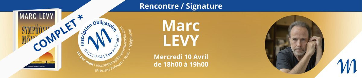 Rencontre / Signature de Marc Lévy