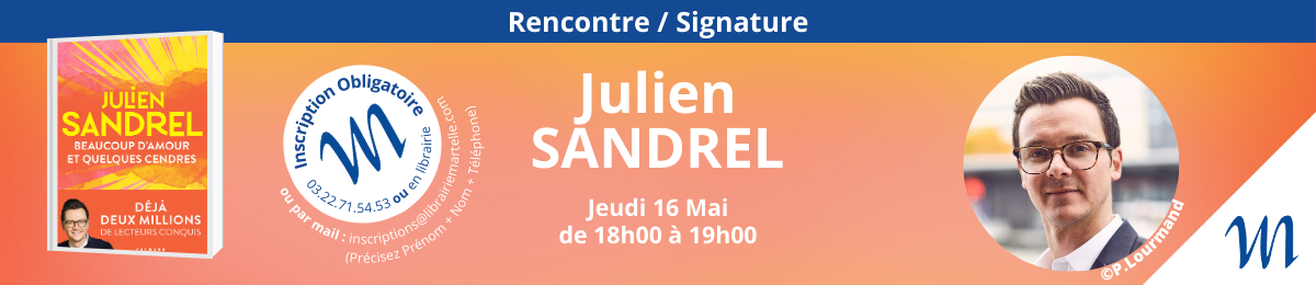 Rencontre / signature Julien Sandrel