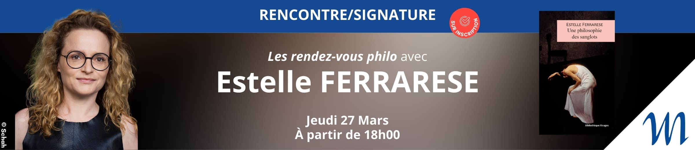 RENCONTRE/SIGNATURE - Les rendez-vous Philo avec ... Estelle FERRARESE