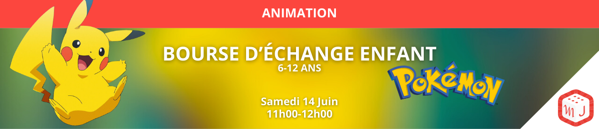 BOURSE ÉCHANGE POKÉMON ENFANTS