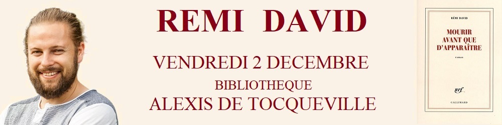 Rémi David le 2 décembre à la bibliothèque Alexis de Tocqueville