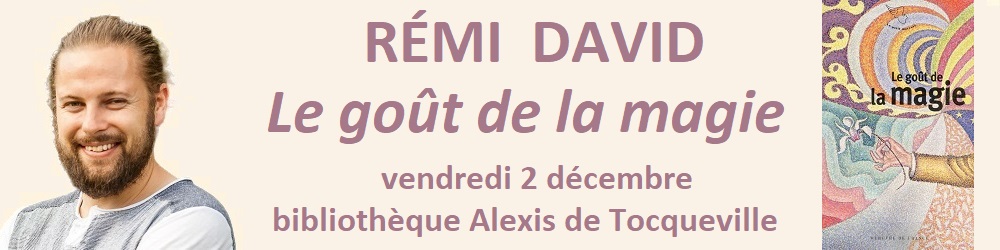 Rémi David le 2 décembre à la bibliothèque Alexis de Tocqueville