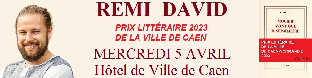 Rémi David, Prix littéraire 2023 de la Ville de Caen